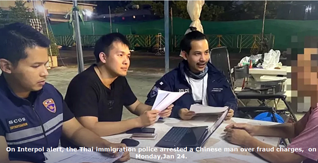 Thai immigration police arrest Chinese man wanted by Interpol for fraud
